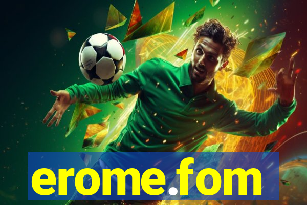 erome.fom