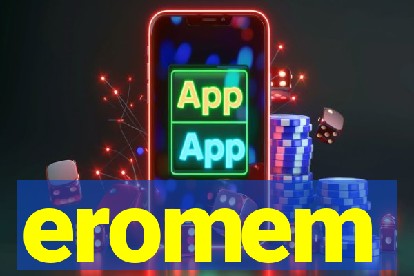 eromem