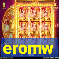 eromw