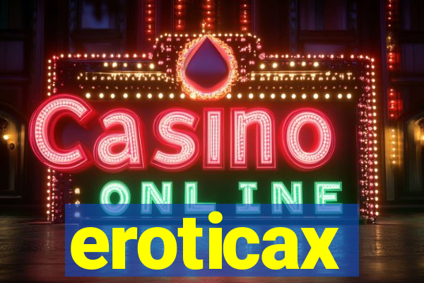 eroticax