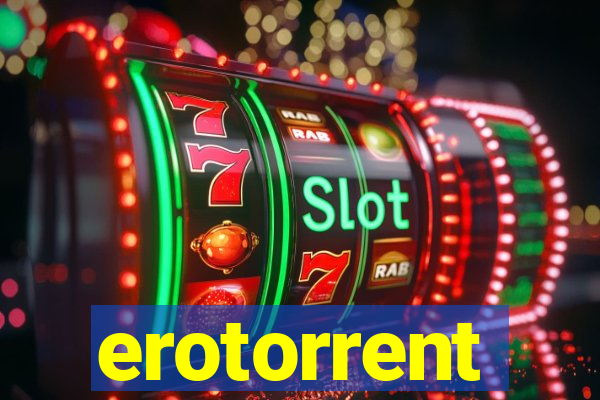 erotorrent