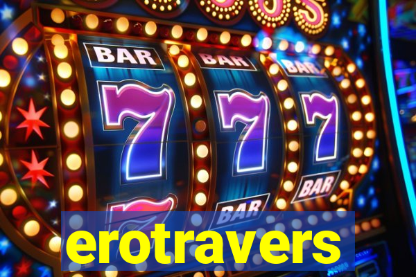 erotravers