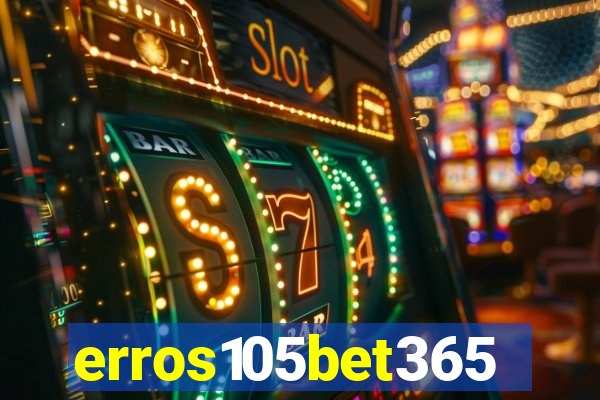 erros105bet365