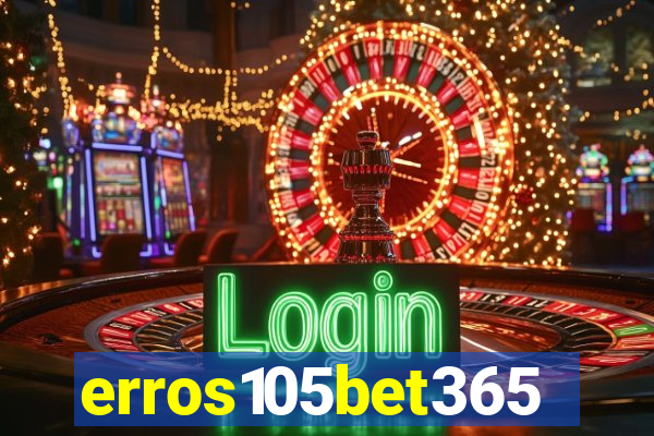 erros105bet365