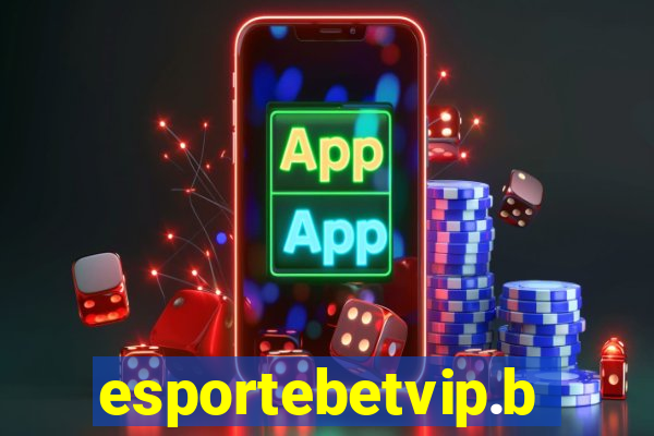 esportebetvip.bet