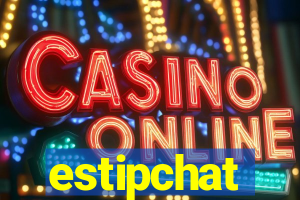 estipchat