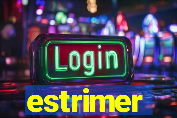 estrimer