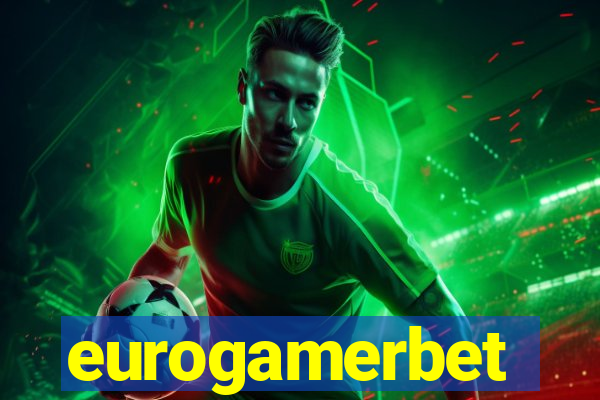 eurogamerbet