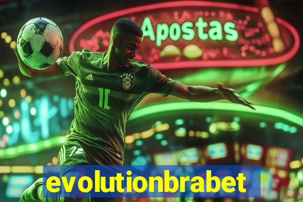 evolutionbrabet