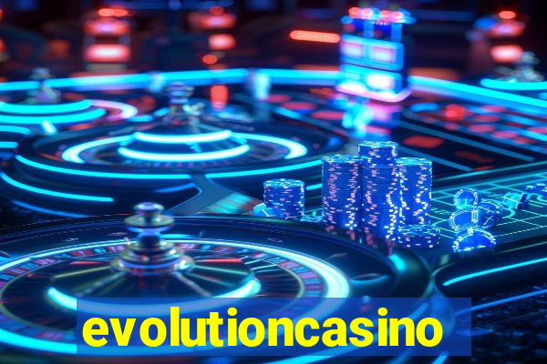 evolutioncasino