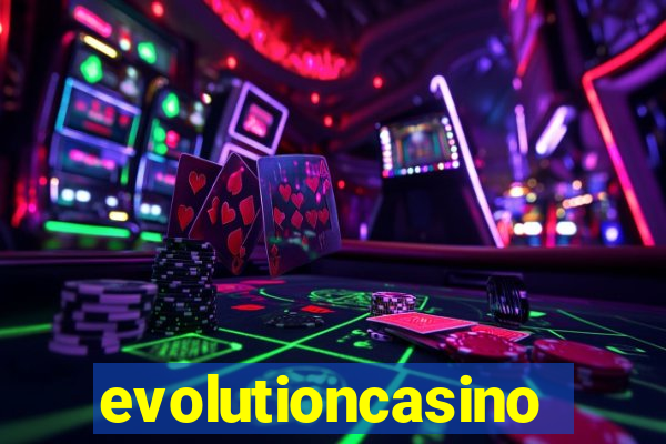 evolutioncasino