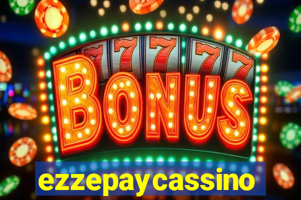 ezzepaycassino