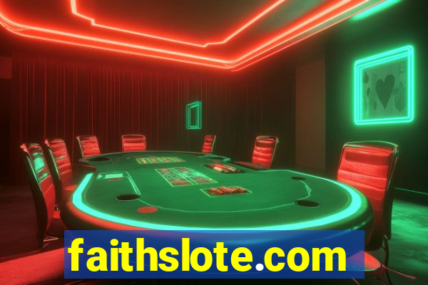 faithslote.com