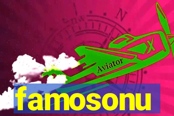 famosonu