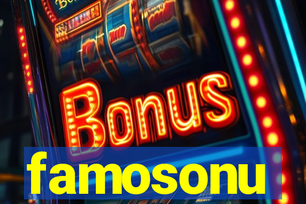 famosonu