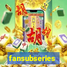 fansubseries