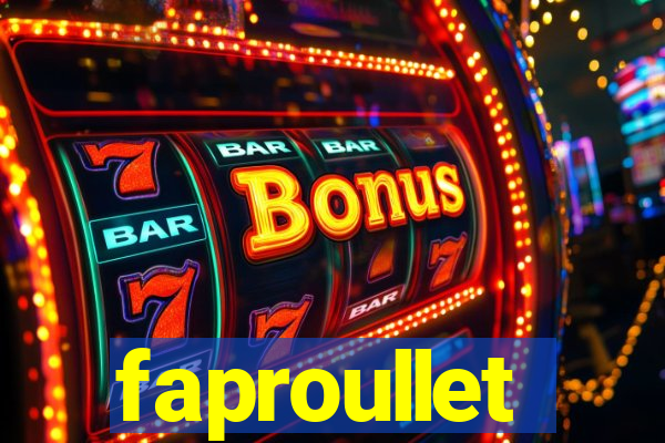 faproullet