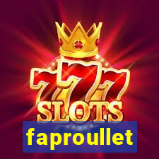 faproullet
