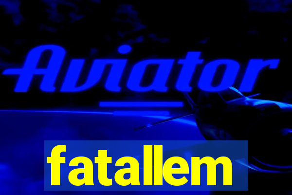 fatallem