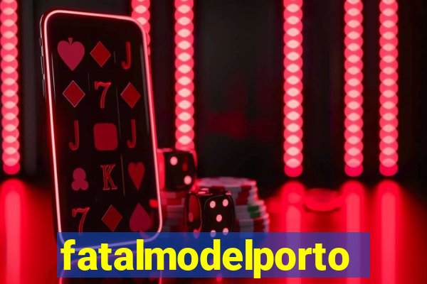 fatalmodelportoseguro