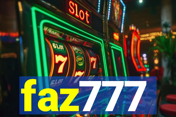 faz777