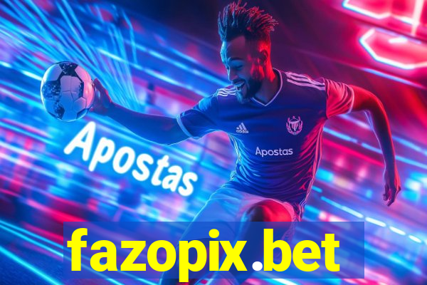fazopix.bet