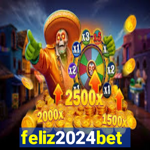 feliz2024bet