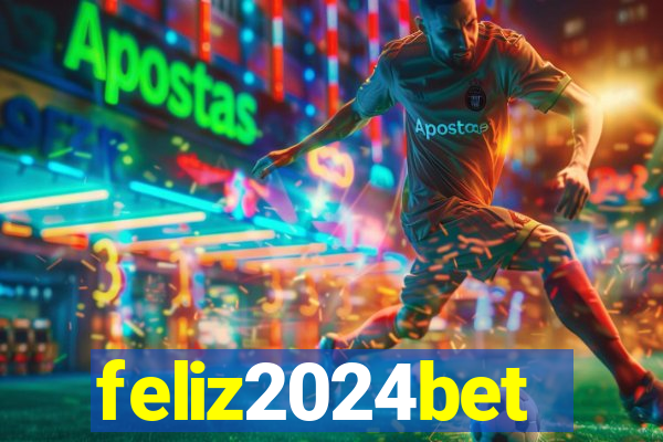 feliz2024bet