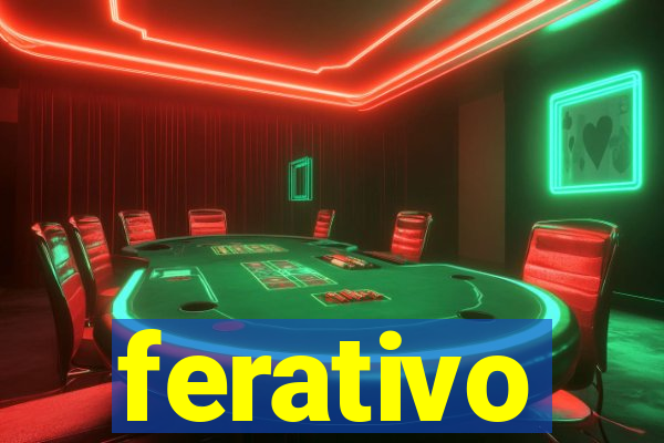 ferativo