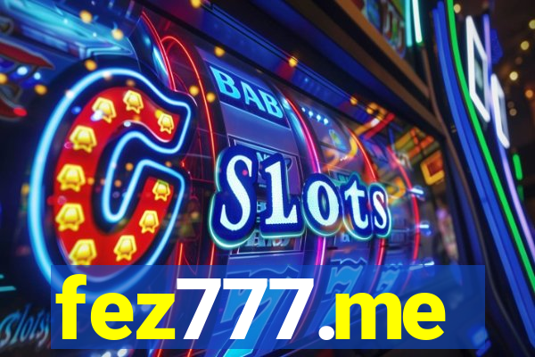 fez777.me
