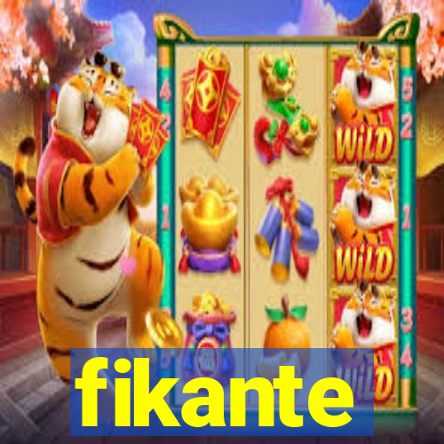fikante