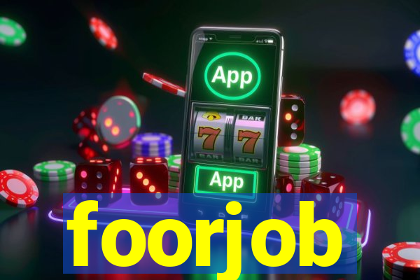 foorjob