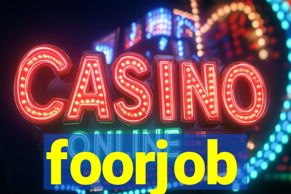 foorjob