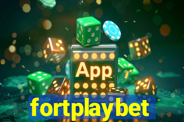 fortplaybet