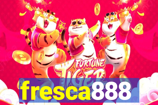 fresca888
