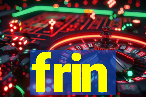 frin