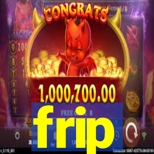 frip