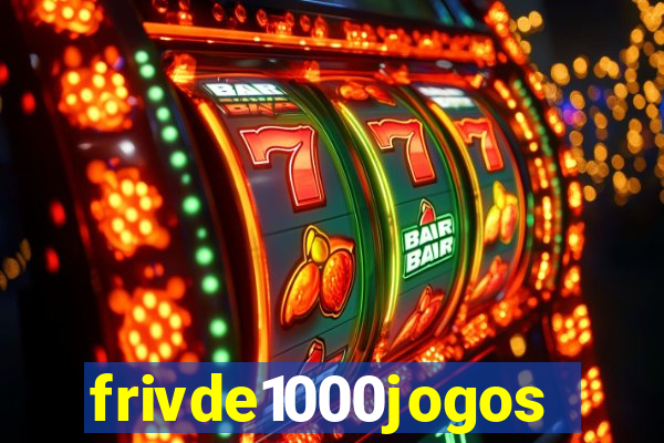 frivde1000jogos
