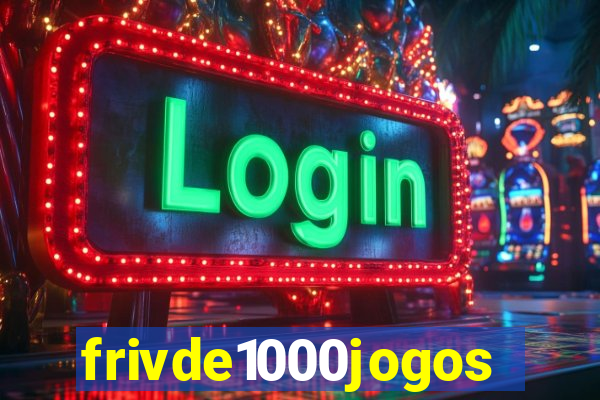frivde1000jogos