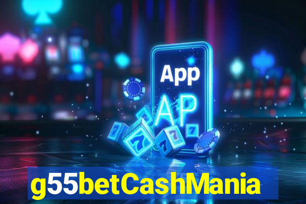 g55betCashMania