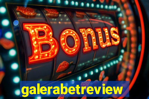 galerabetreview