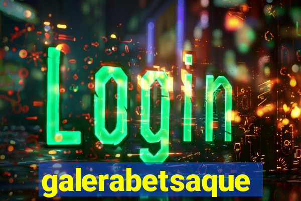 galerabetsaque