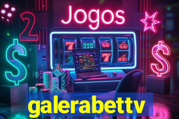 galerabettv