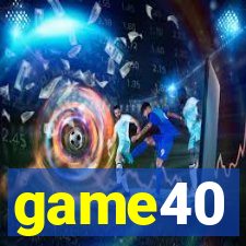 game40