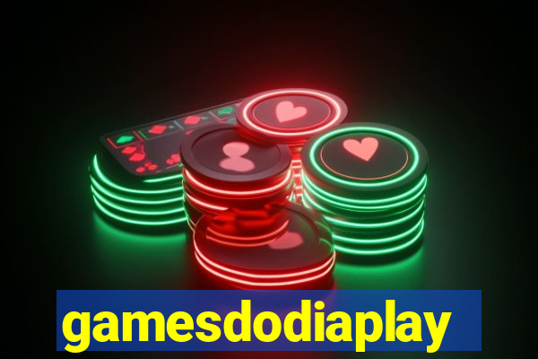 gamesdodiaplay