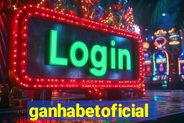 ganhabetoficial