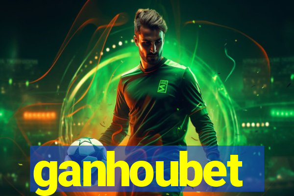 ganhoubet