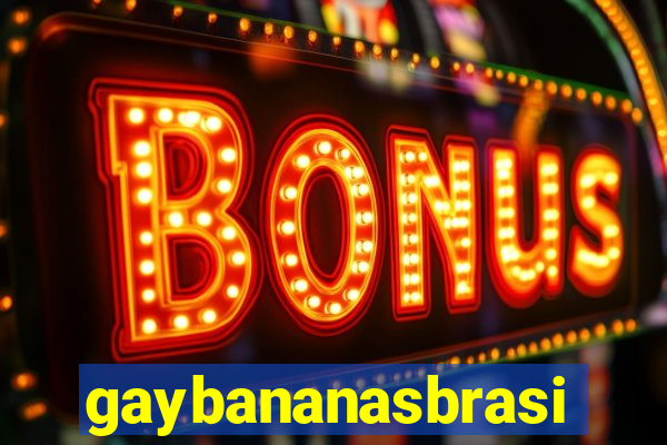 gaybananasbrasil