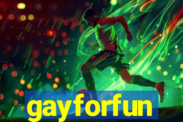 gayforfun