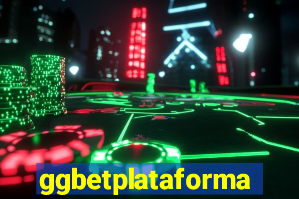 ggbetplataforma